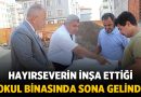 Afyonkarahisar’da Hayırseverin İnşa Ettiği Okul Binasında Sona Gelindi – Eğitim