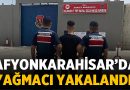 Afyonkarahisar’da yağmacı yakalandı!