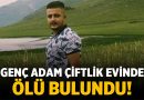 Emirdağ’da Şok Eden Olay: Genç Adam Çiftlik Evinde Ölü Bulundu! – Asayiş