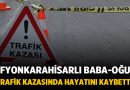 İstanbul Avcılar’da Kahreden Kaza: Afyonlu Baba ve Oğul Hayatını Kaybetti! – Asayiş