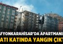 Afyonkarahisar’da bir apartmanın çatısında yangın çıktı – Asayiş