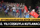 Afyonkarahisar’da Büyük Zaferin 102. Yılı Coşkuyla Kutlanacak – Afyon Haber