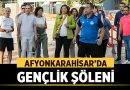 Afyonkarahisar’da Gençlik Şöleni: Coşku Dolu Bir Gün Yaşandı – Afyon Haber