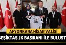 Afyonkarahisar Valisi, Beşiktaş JK Başkanı Hasan Arat ile Buluştu – Afyon Haber