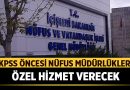 KPSS Öncesi Nüfus Müdürlükleri Özel Hizmet Verecek – Afyon Haber