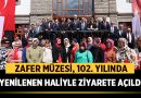 Zafer Müzesi, 102. Yılında Yenilenen Haliyle Ziyarete Açıldı – Afyon Haber