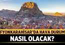 Afyon’da Sıcaklık Düşüyor! İlçelerde Hava Nasıl Olacak? – Afyon Haber