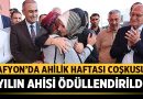 Afyonkarahisar’da Ahilik Haftası Coşkusu: Yılın Ahisi Ödüllendirildi – Afyon Haber