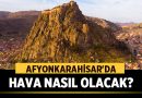 Afyonkarahisar’da Hava Nasıl Olacak? 6 Eylül 2024 Hava Durumu – Afyon Haber