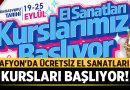 Afyonkarahisar’da Ücretsiz El Sanatları Kursları Başlıyor! – Afyon Haber