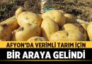 Afyonkarahisar’da Verimli Tarım İçin Bir Araya Gelindi – Afyon Haber