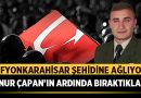 Afyonkarahisar Şehidine Ağlıyor – Afyon Haber