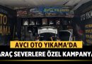 Avcı Oto Yıkama’da araç severlere özel kampanya – Afyon Haber