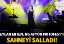 Ceylan Ertem, NG Afyon Motofest’te Sahneyi Salladı! – Afyon Haber