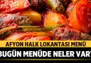 Afyon Halk Lokantası Menü: Bugün Menüde Neler Var? – Afyon Haber