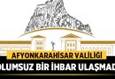 Afyonkarahisar Valiliği: Olumsuz bir ihbar ulaşmadı – Afyon Haber