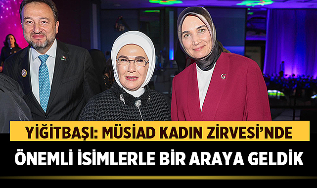 Afyonkarahisar Valisi Yiğitbaşı: MÜSİAD Kadın Zirvesi’nde Önemli İsimlerle Bir Araya Geldik – Afyon Haber