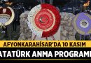 Afyonkarahisar’da 10 Kasım Atatürk Anma Programı Açıklandı – Afyon Haber