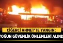 Afyonkarahisar’da Ciğerci Ahmet’te Yangın: Yoğun Güvenlik Önlemleri Alındı – Afyon Haber