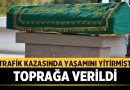 Burdur’da Trafik Kazasında Yaşamını Yitiren Genç Öğrenci Toprağa Verildi – Afyon Haber