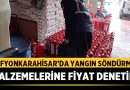 Afyonkarahisar’da Yangın Söndürme Malzemelerine Fiyat Denetimi – Afyon Haber