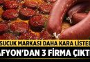 5 Sucuk Markası Daha Kara Listede: Afyonkarahisar’dan 3 Marka Çıktı! – Afyon Haber