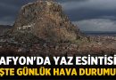 Afyon’da Yaz Esintisi: İşte Günlük Hava Durumu! – Afyon Haber
