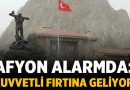Afyon Alarmda: Kuvvetli Fırtına Geliyor! – Afyon Haber
