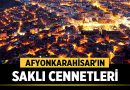 Afyonkarahisar’ın Saklı Cennetleri: Termal Sular ve Keşfedilmeyi Bekleyen Doğal Harikalar – Afyon Haber