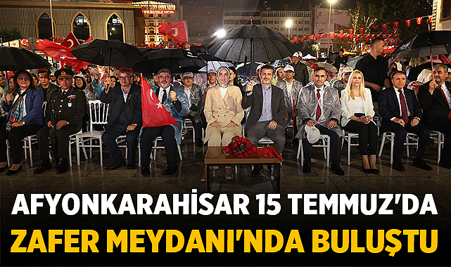 Afyonkarahisar 15 Temmuz’da Zafer Meydanı’nda Buluştu – Afyon Haber