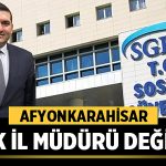 Afyonkarahisar SGK İl Müdürü Değişti – Afyon Haber
