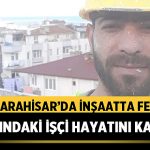 Afyonkarahisar’da İnşaatta Feci Kaza: 35 Yaşındaki İşçi Hayatını Kaybetti – Afyon Haber