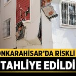 Afyonkarahisar’da Riskli Bina Tahliye Edildi – Afyon Haber