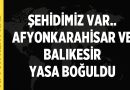 Afyonkarahisar ve Balıkesir Yasa Boğuldu – Afyon Haber