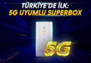 5G uyumlu Superbox’lar Turkcell’de