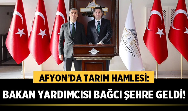 Bakan Yardımcısı Bağcı Afyon’da: Valilikten İlk Görüntüler