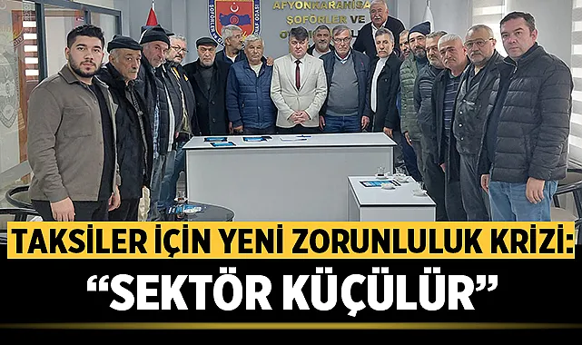 Afyon’da taksiler için yeni zorunluluk bunalımi: “Alan küçülür”