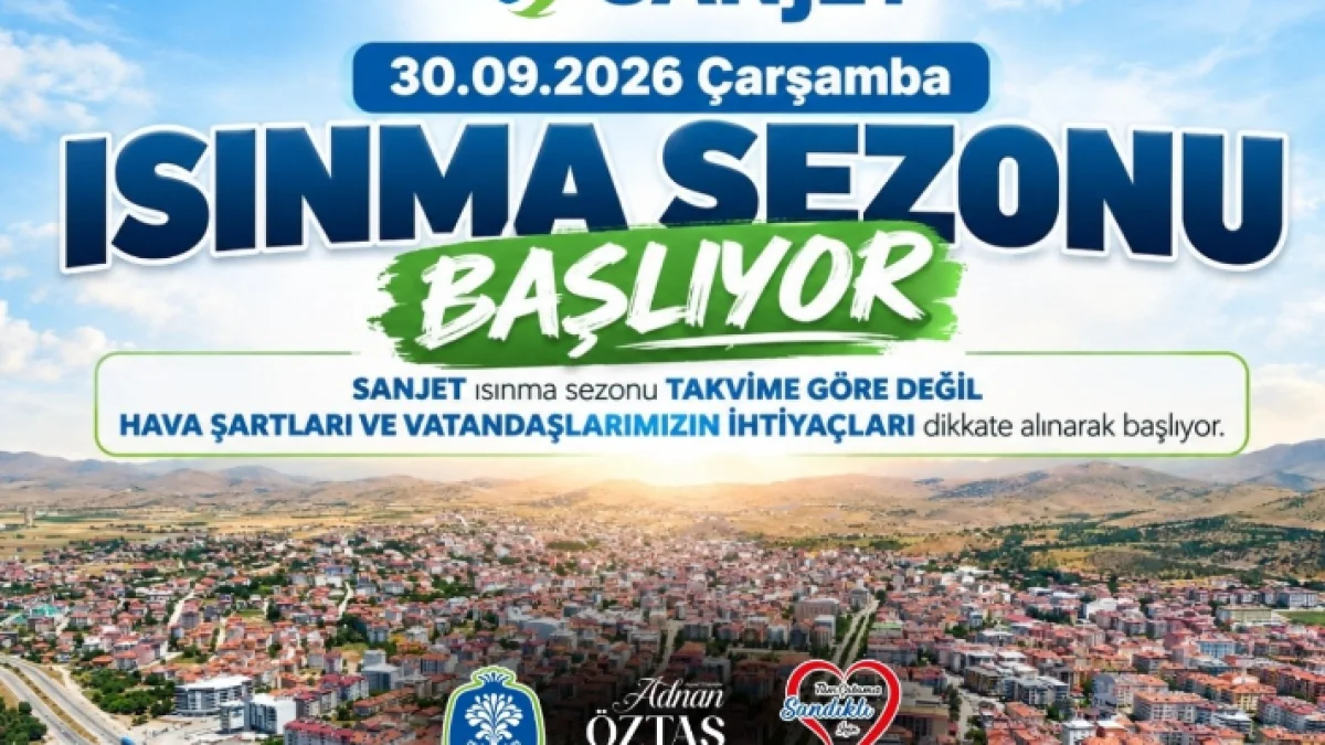 SANJET Abonelerine Müjde: Sandıklı’da Isınma Sezonu İçin Geri Sayım Bitti